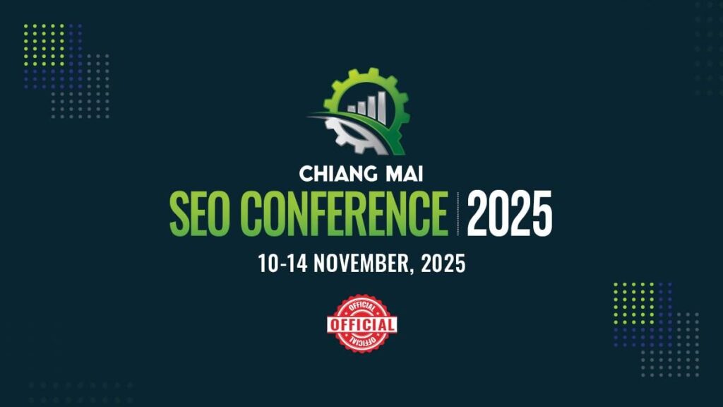 Chiang Mai SEO Conference 2025